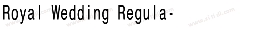 Royal Wedding Regula字体转换
